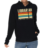 Librarian Limited Edition Humor Lightweight Hoodie | Artistshot