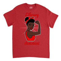 Library Assistant Black Woman Strong Retro Vintage Classic T-shirt | Artistshot