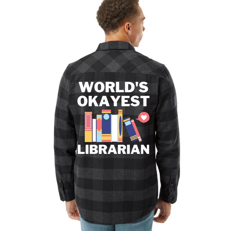 Worlds Okayest And Best Librarian Travel Flannel Shirt | Artistshot