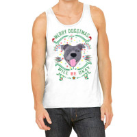 Merry Dogstmas Will Be Okay Merry Christmas, Funny Tank Top | Artistshot