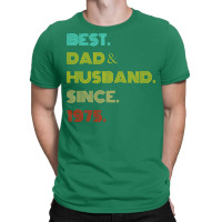 Best Dad Husband Since 1975 Fathers Day Gifts T-shirt | Artistshot