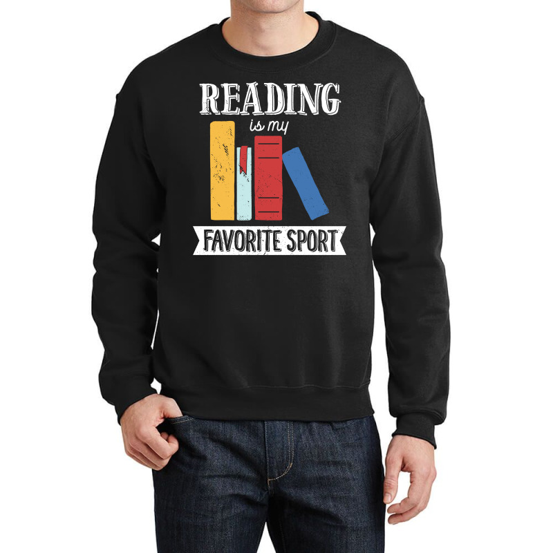 Book Lover  Reading Is My Favorite Sport Reader Re Crewneck Sweatshirt | Artistshot