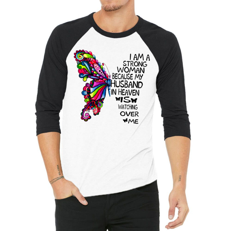 I Am A Strong Woman Because My Husband In Heaven I 3/4 Sleeve Shirt by kizamanaoarg | Artistshot