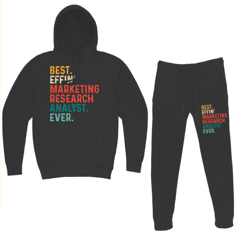 Best Effin Marketing Research Analyst Everretro Qu Hoodie & Jogger set by yuuseisoujaar | Artistshot