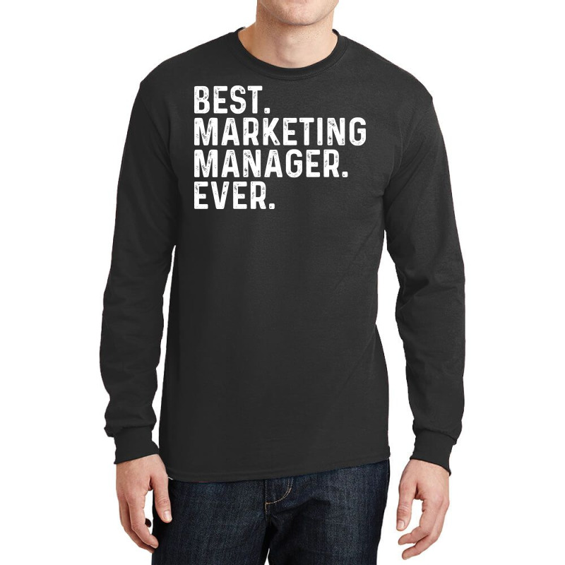 Best Marketing Manager Ever Red Long Sleeve Shirts by roeliedavao | Artistshot