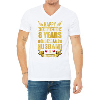 Happy Anniversary 8 Year Wedding Anniversary For H V-neck Tee | Artistshot