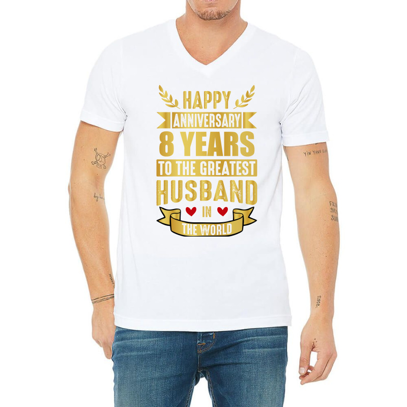 Happy Anniversary 8 Year Wedding Anniversary For H V-Neck Tee by dyrmaadnilb | Artistshot