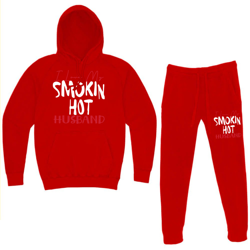 I Love My Smokin Hot Husband Cute Hoodie & Jogger Set | Artistshot