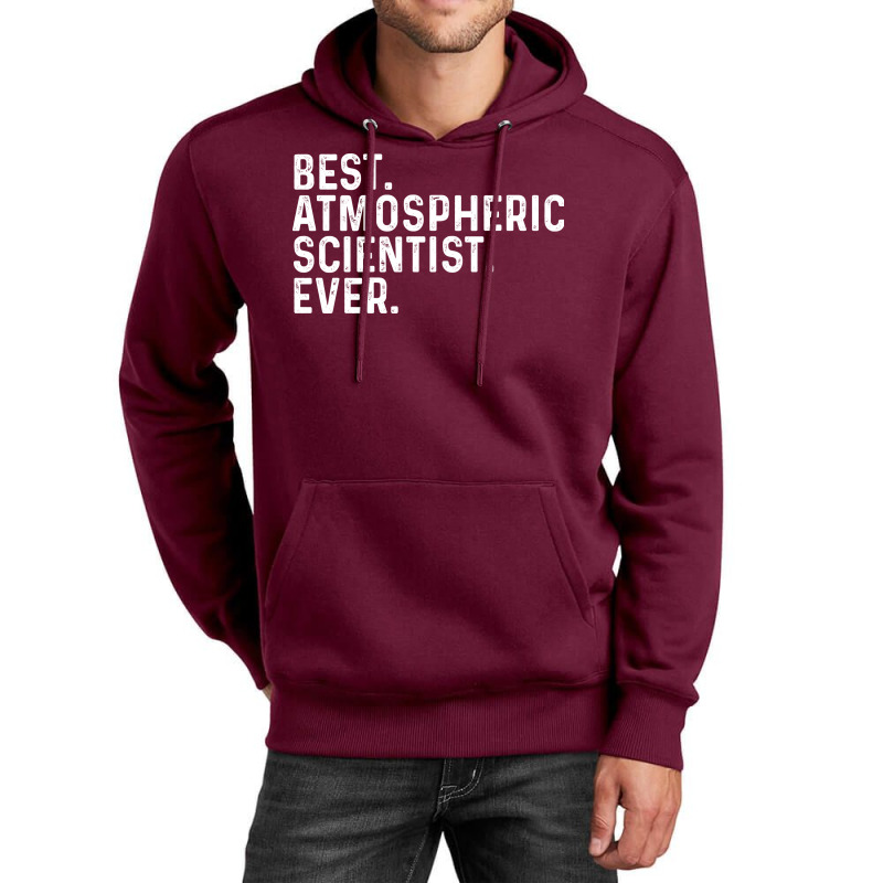 Best Atmospheric Scientist Ever Hippie Unisex Hoodie by keliaringasm | Artistshot