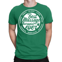 Best Massage Therapist Physical Therapy Humor T-shirt | Artistshot