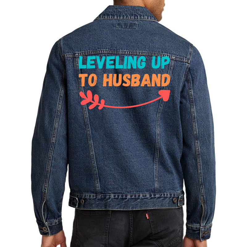 Leveling Up To Husband Gift Idea Hipster Quote Men Denim Jacket by dyrmaadnilb | Artistshot