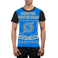 Marketing Automation Manager T  Superpower Gift It Graphic T-shirt | Artistshot