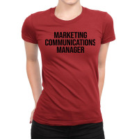 Marketing Communications Manager Summer Ladies Fitted T-shirt | Artistshot