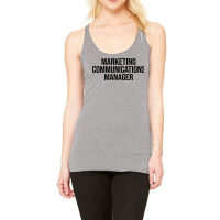 Marketing Communications Manager Summer Racerback Tank | Artistshot