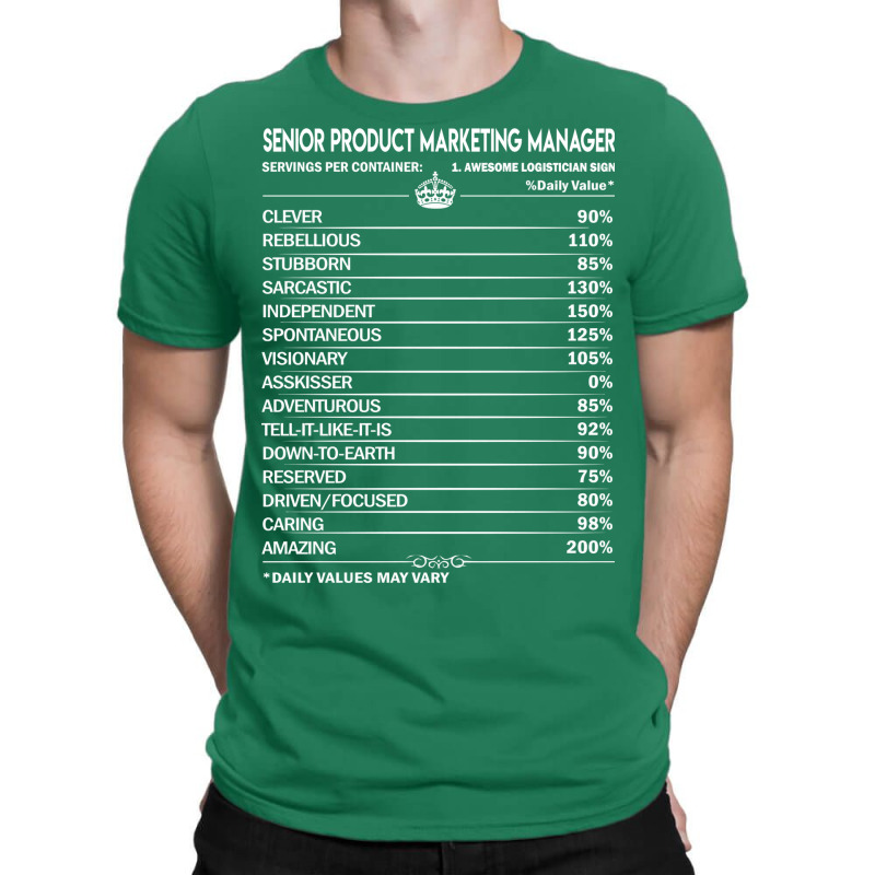 Senior Product Marketing Manager T  Senior Product T-shirt | Artistshot