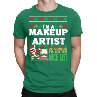 Makeup Artist  Ugly Christmas Makeup Artist Gift T T-shirt | Artistshot