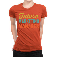 Future Marketing Manager Travel Ladies Fitted T-shirt | Artistshot