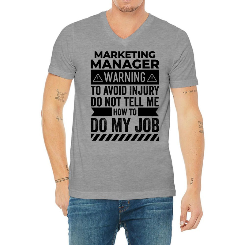 Marketing Manager Warning Vintage V-Neck Tee by phuocvasilju | Artistshot