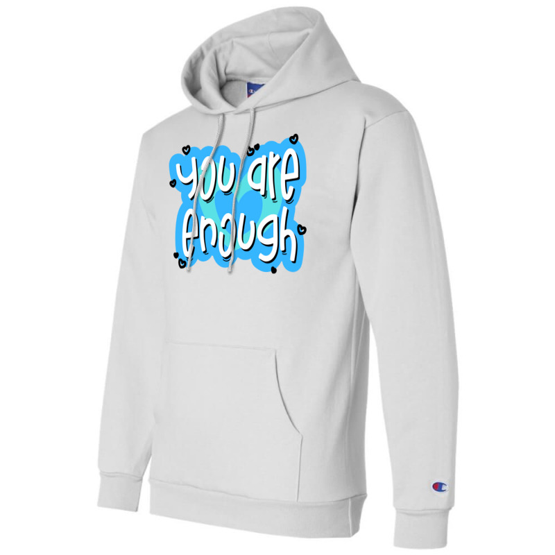 You Are Enough Hipster Champion Hoodie | Artistshot