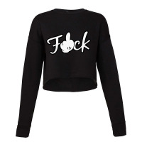 Fuck Game Funny   (2) Cropped Sweater | Artistshot