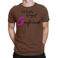 Worlds Okayest Girlfriend Girlfriend Holiday Girlf T-shirt | Artistshot