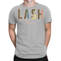 Gift Idea For Lash Artist Lash Boss Lash Tech Or L T-shirt | Artistshot