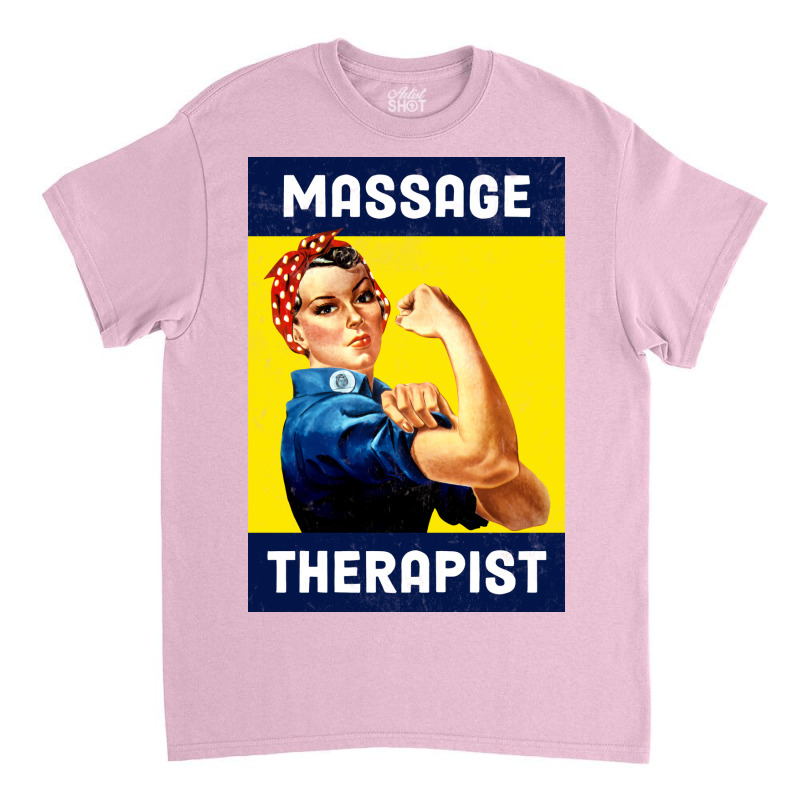 Massage Therapist Rosie The Riveter Poster Design Classic T-shirt by nozademk | Artistshot