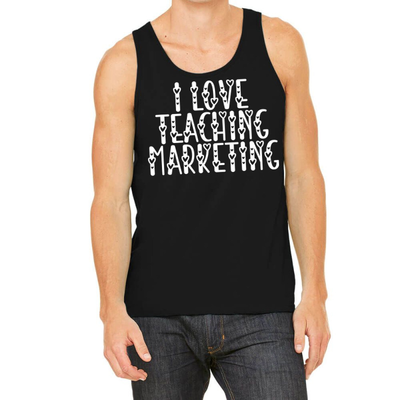 Marketing Business Teacher Valentines Day Teaching Tank Top by digsbytobozw | Artistshot