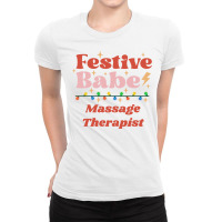 Massage Therapist Festive Babe Retro Christmas Hol Ladies Fitted T-shirt | Artistshot