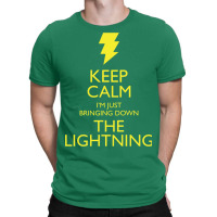 Bring Down The Lightning! T-shirt | Artistshot