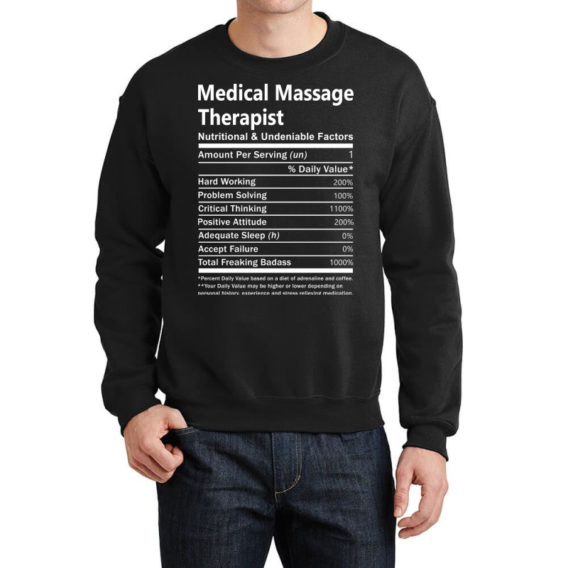 Medical Massage Therapist Nutritional And Undeniab Crewneck Sweatshirt by nolljyaull | Artistshot