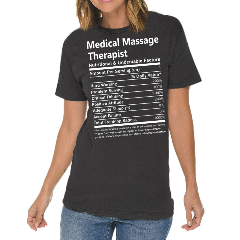 Medical Massage Therapist Nutritional And Undeniab Vintage T-Shirt by nolljyaull | Artistshot