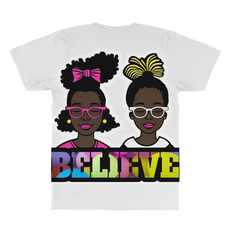 Black Girls Believe Clip Art By Bmsc All Over Men's T-shirt | Artistshot