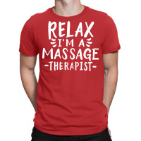 Massage Therapist Hipster Quote T-shirt | Artistshot