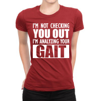 Physical Therapist Im Not Checking You Out Im Anal Ladies Fitted T-shirt | Artistshot