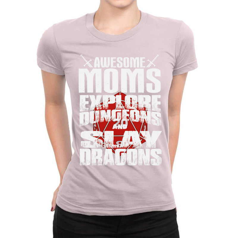 Awesome Moms Explore Dungeons And Slay Dragons Dun Ladies Fitted T-Shirt by bobsusherenm | Artistshot