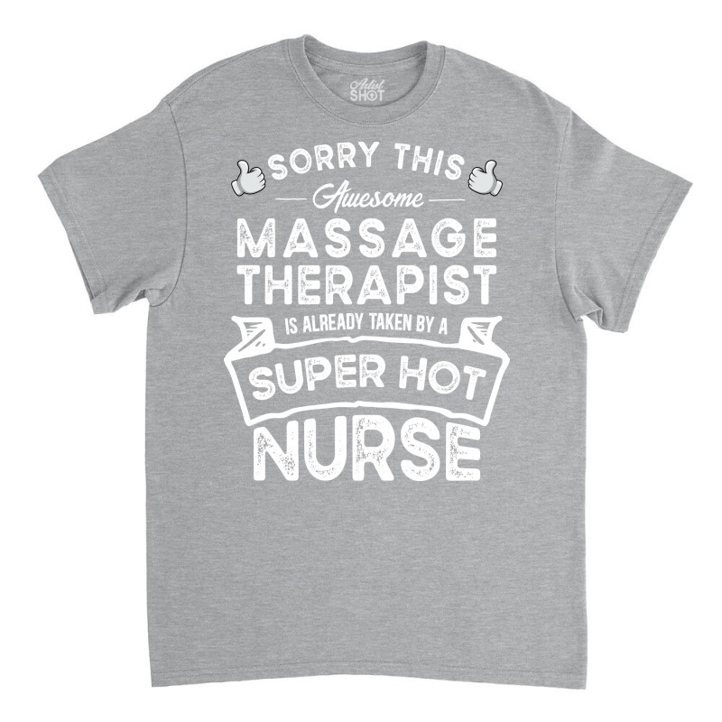 Sorry This Massage Therapist Is Taken Vintage Classic T-shirt by mabreykantarg | Artistshot