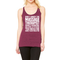 Dont Annoy The Massage Therapist Girl Racerback Tank | Artistshot