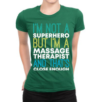 Superhero Massage Therapist Funny Girl Ladies Fitted T-shirt | Artistshot