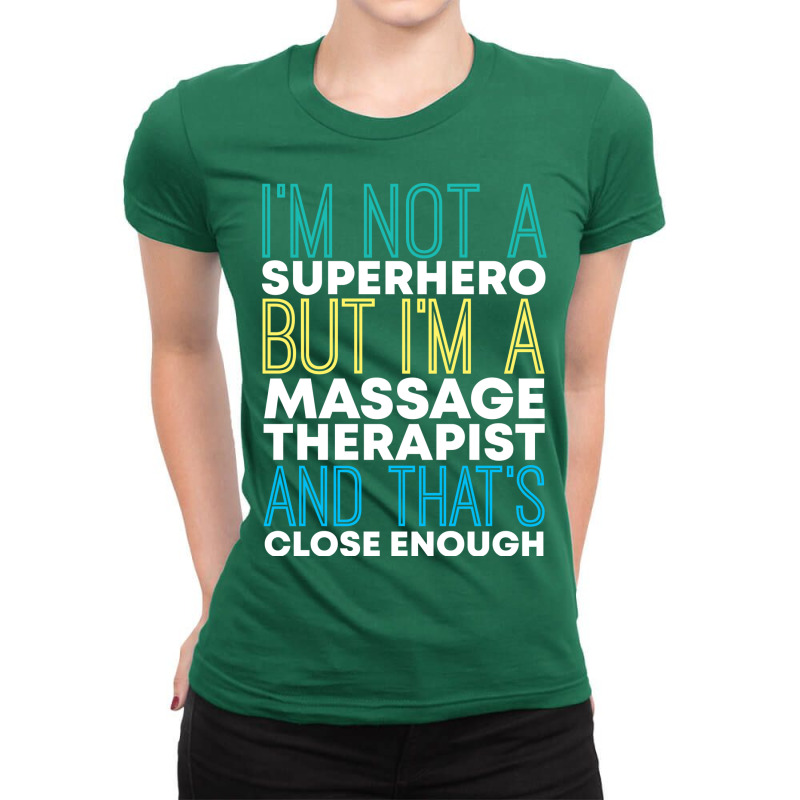 Superhero Massage Therapist Funny Girl Ladies Fitted T-Shirt by kijkxfgv | Artistshot