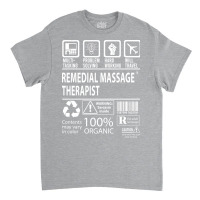 Remedial Massage Therapist T  Multitasking Certifi Classic T-shirt | Artistshot