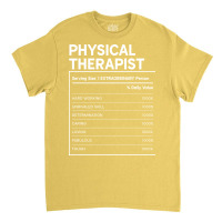 Physical Therapist Nutrition Facts Design Classic T-shirt | Artistshot