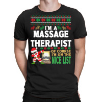 Massage Therapist  Ugly Christmas Massage Therapis T-shirt | Artistshot