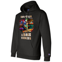 Keep Calm And Bake Cookies49 Champion Hoodie | Artistshot