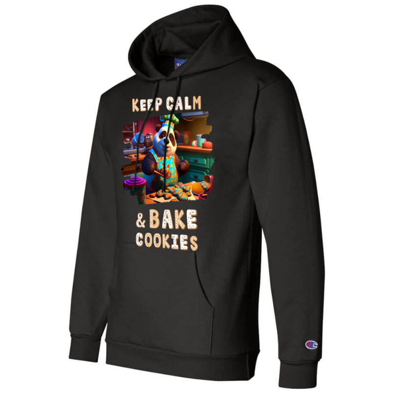 Keep Calm And Bake Cookies49 Champion Hoodie | Artistshot