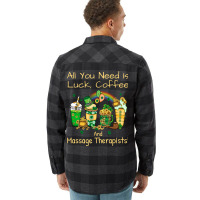 Massage Therapist Luck Coffee St Patricks Day Funn Flannel Shirt | Artistshot