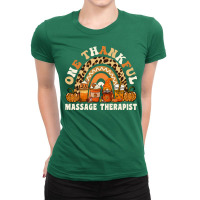 One Thankful Massage Therapist Thanksgiving Rainbo Ladies Fitted T-shirt | Artistshot