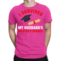 I Survived My Husbands Masters Degree Hipster T-shirt | Artistshot