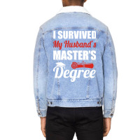 I Survived My Husbands Masters Degree Masters Grad Unisex Sherpa-lined Denim Jacket | Artistshot