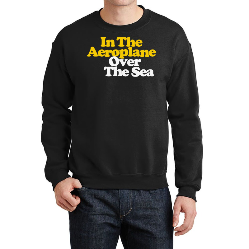 In The Aeroplane Over The Sea Crewneck Sweatshirt by MartisArt | Artistshot